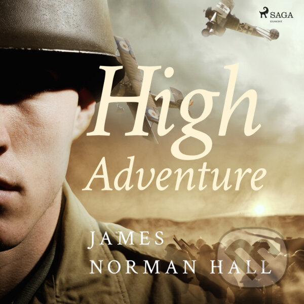 Audiokniha: High Adventure (EN) (James Norman Hall). Saga Egmont, 2017