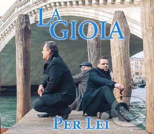 Levně La Gioia: Per lei - La Gioia