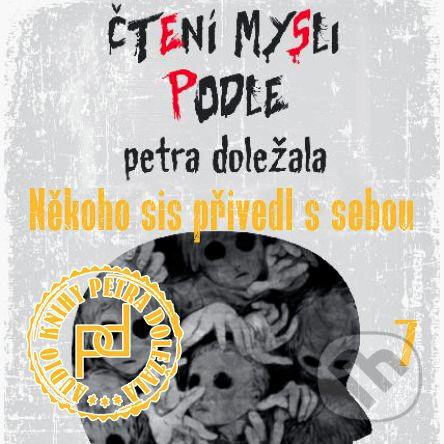 Kniha Někoho sis přivedl s sebou