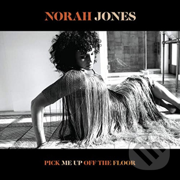 Levně Norah Jones: Pick Me Up Off The Floor - Norah Jones