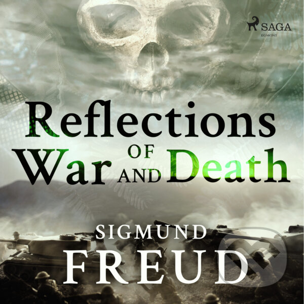 Reflections of War and Death (EN) - Sigmund Freud, Saga Egmont, 2017