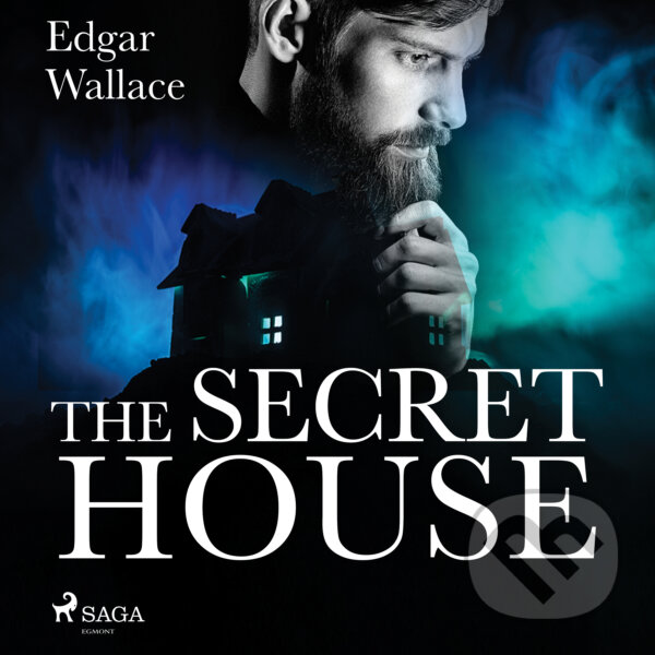 The Secret House (EN) - Edgar Wallace, Saga Egmont, 2017