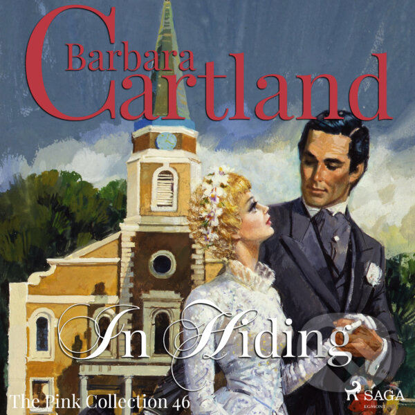 Kniha In Hiding (Barbara Cartland’s Pink Collection 46) (EN)