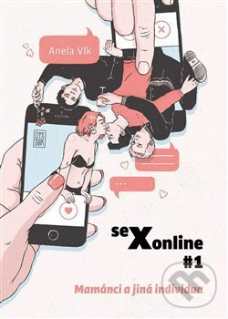 Levně sexonline #1 - Anela Vlk - kniha z kategorie Beletria