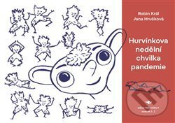 Levně Hurvínkova nedělní chvilka pandemie - Robin Král - kniha z kategorie Beletria