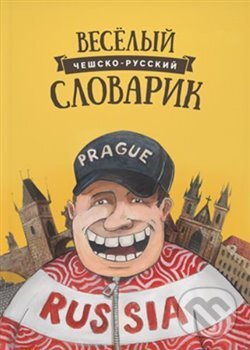 Veselý česko-ruský slovník - Kolektiv, Smartbrand s.r.o., 2020