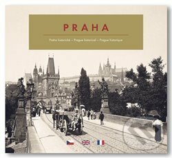 Kniha: Praha historická (Luboš Stiburek). Pražský svět, 2009