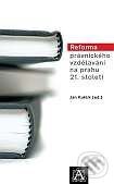 Kniha Reforma právnického vzdělávání na prahu 21. století