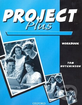 Kniha: Project 5 Plus - Workbook (Tom Hutchinson). Oxford University Press, 2009