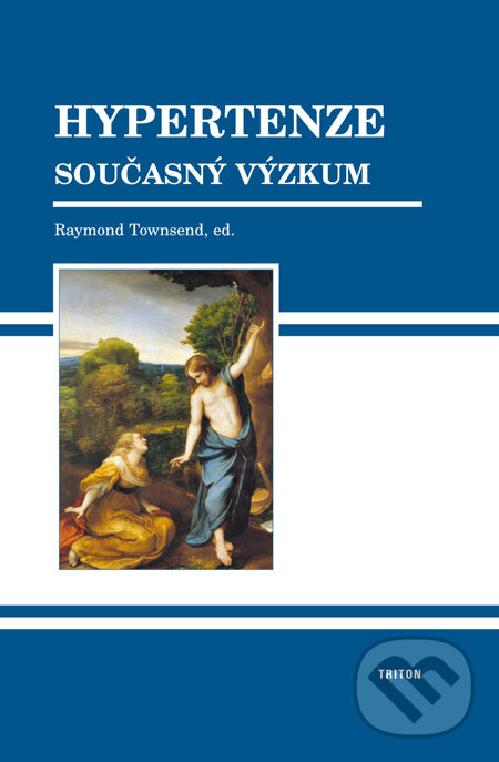 Levně Hypertenze - současný výzkum - Raymond Townsend - kniha z kategorie Kardiológia a Angiológia