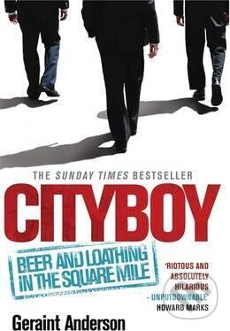 Cityboy - Geraint Anderson, Headline Book, 2009