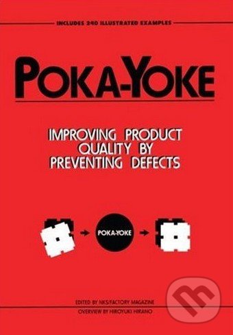Kniha: Poka-yoke: Improving Product Quality by Preventing Defects (Nikkan Kogyo Shimbun)