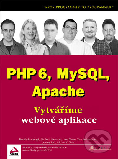 PHP 6, MySQL, Apache, Computer Press, 2009