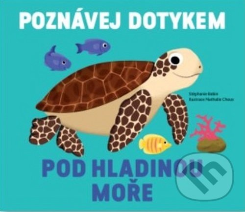 Levně Pod hladinou moře - Stéphanie Babin - kniha z kategorie Pre deti a mládež