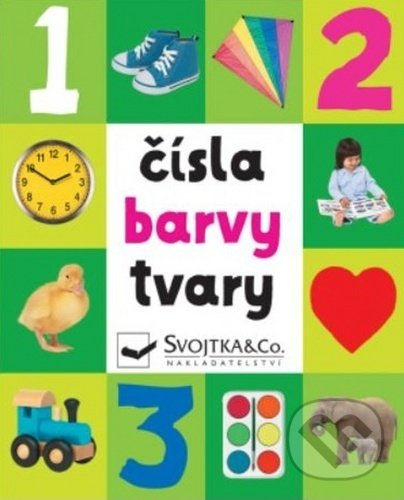 Levně Čísla barvy tvary - kniha z kategorie Pre deti a mládež