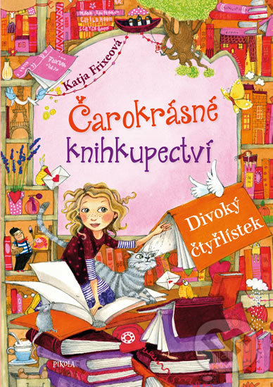 Levně Čarokrásné knihkupectví 4: Divoký čtyřlístek - Katja Frixe, Florentine Prechtel (ilustrátor) - kniha z kategorie Beletria