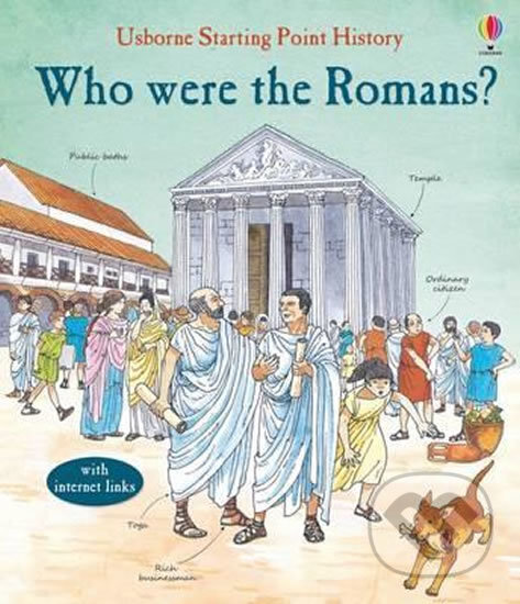 Kniha: Who Were Romans (Phil Roxbee Cox). Usborne, 2015