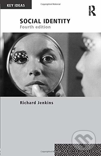 Levně Social Identity - Richard Jenkins - kniha z kategorie Humanitné a spoločenské vedy