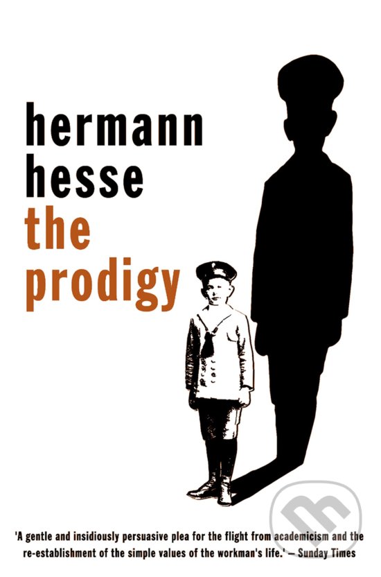 Levně The Prodigy - Hermann Hesse - kniha z kategorie Spoločenská beletria