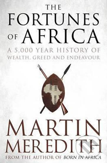 Levně Fortunes of Africa (A 5,000 Year History of Wealth, Greed and Endeavour) - kniha z kategorie História