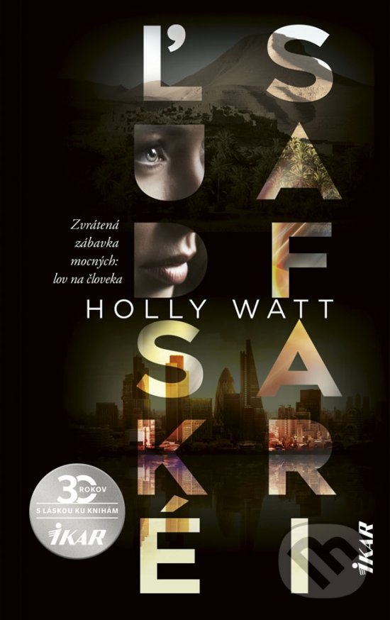 Levně Ľudské safari - Holly Watt - kniha z kategorie Thrillery