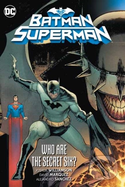 Levně Batman/Superman 1 (Who are the Secret Six?) - Joshua Williamson - kniha z kategorie Komiksy