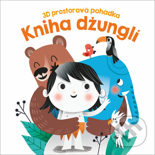 Levně Kniha Džunglí (3D prostorová pohádka) - kniha z kategorie Beletria
