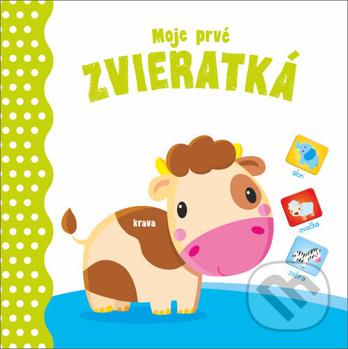 Kniha: Moje prvé Zvieratká (YoYo Books). YoYo Books, 2020