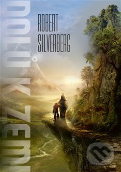 Levně Dolů k Zemi - Robert Silverberg - kniha z kategorie Sci-fi