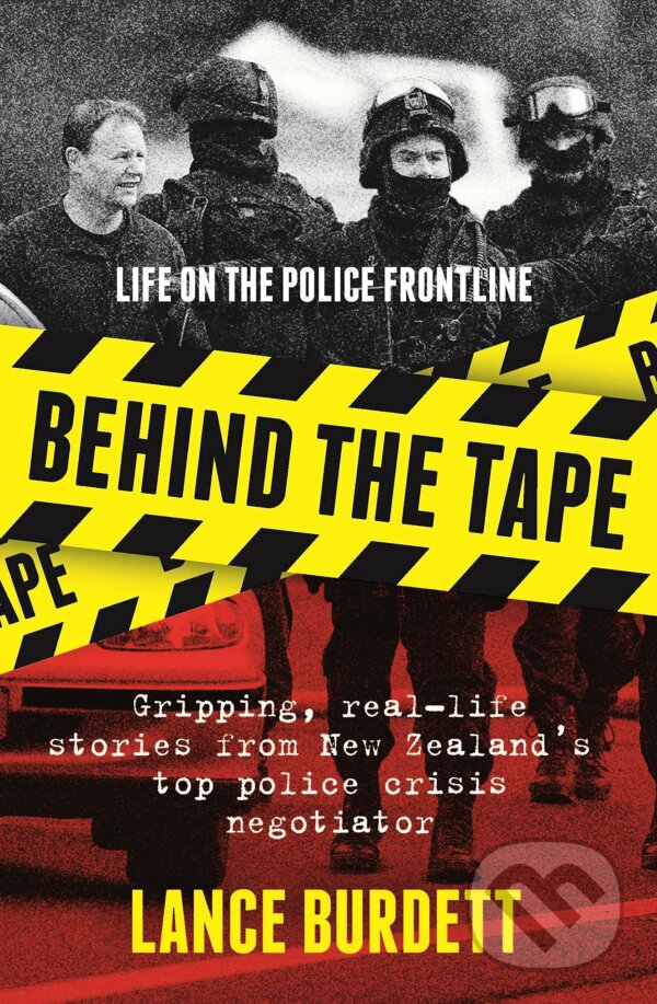 Kniha: Behind the Tape (Lance Burdett). Allen and Unwin, 2016