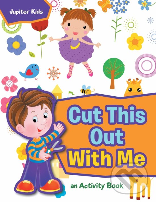 Levně Cut This Out With Me (an Activity Book) - kniha z kategorie Omaľovávanky, vystrihovanie, papier