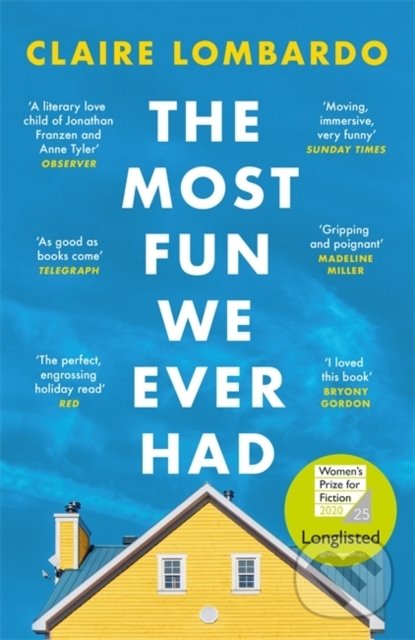 Levně The Most Fun We Ever Had - Claire Lombardo - kniha z kategorie Spoločenská beletria
