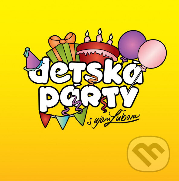 Levně Ujo Ľubo a Junior: Detská párty s ujom Ľubom 1 - Ujo Ľubo a Junior - film z kategorie Hudobné