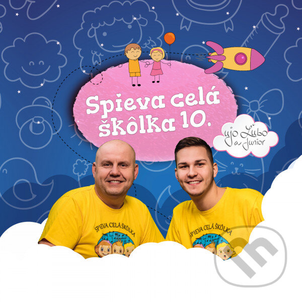 Levně Ujo Ľubo a Junior: Spieva celá škôlka 10 - Ujo Ľubo a Junior
