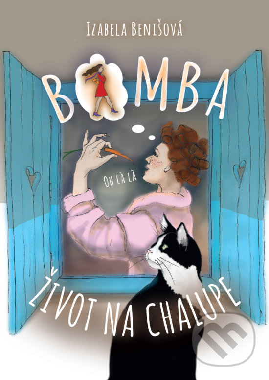 Levně Bomba život na chalupe - Izabela Benišová - kniha z kategorie Spoločenská beletria