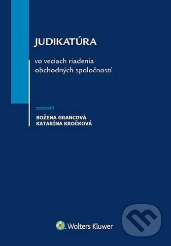 Judikatúra vo veciach riadenia obchodných spoločností koupíte na Martinus.cz