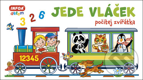Levně Jede vláček (počítej zvířátka) - kniha z kategorie Pre deti a mládež