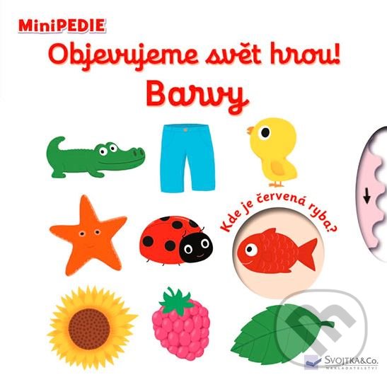 Levně Barvy (MiniPEDIE) - Nathalie Choux - kniha z kategorie Pre deti a mládež