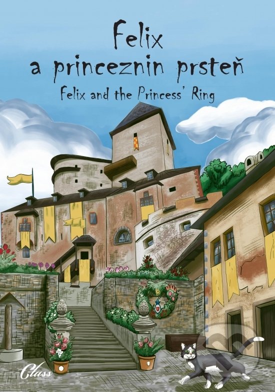 Levně Felix a princeznin prsteň / Felix and the Princess´ Ring