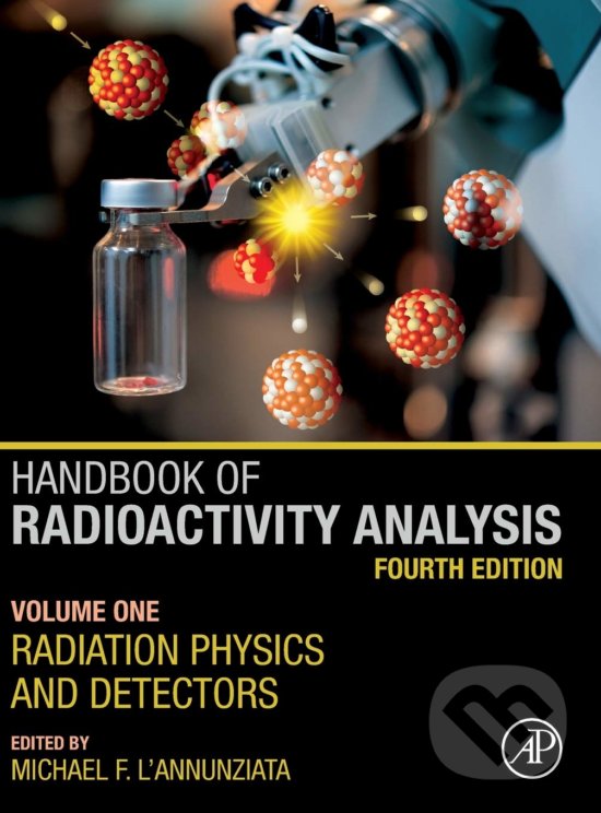 Levně Handbook of Radioactivity Analysis - Volume 1 (Radiation Physics and Detectors) - kniha z kategorie Prírodné vedy a technika
