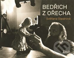 Levně Bedřich z Ořecha - Světlana Glaserová - kniha z kategorie Životopisy