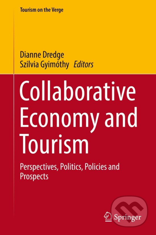 Levně Collaborative Economy and Tourism (Perspectives, Politics, Policies and Prospects) - kniha z kategorie Podnikanie
