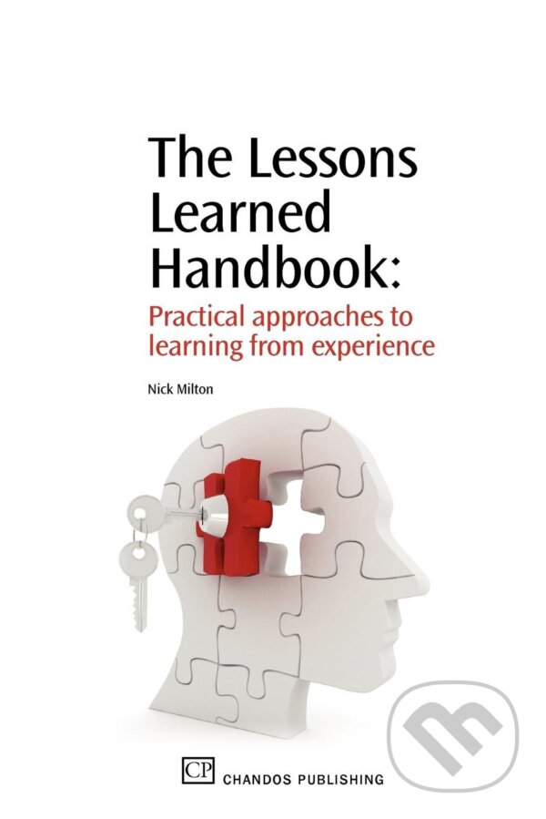 Levně The Lessons Learned Handbook (Practical Approaches to Learning from Experience) - kniha z kategorie Podnikanie