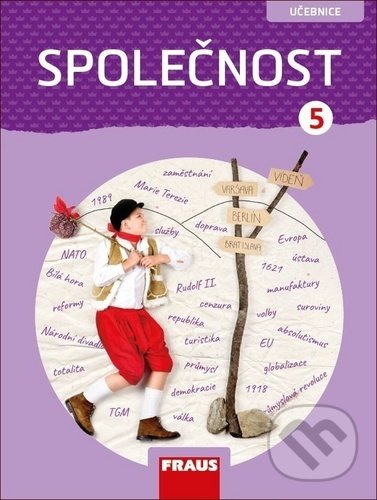 Společnost 5 pro ZŠ - Člověk a jeho svět - Učebnice