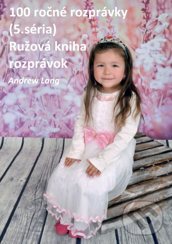 E-kniha: 100 ročné rozprávky (5.séria) (Andrew Lang a Robert Hodoši). Robert Hodosi