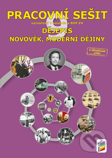 Levně Dějepis 9 - Novověk, moderní dějiny (barevný pracovní sešit - 3. aktualizované vydání) - kniha z kategorie 2. stupeň