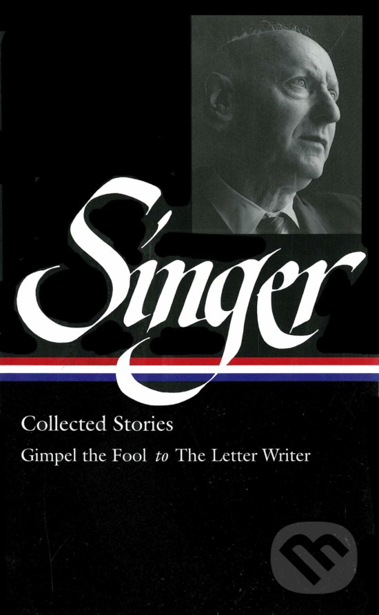 Collected Stories (Volume 1) - Isaac Bashevis Singer, HarperCollins, 2004