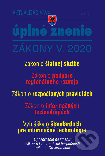 Levně Aktualizácia V/4 2020 – štátna služba, informačné technológie verejnej správy - kniha z kategorie Právo