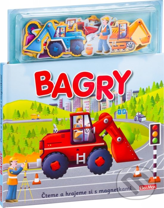 Levně Bagry - Knížka s magnetkami (Čteme a hrajeme si s magnetkami) - kniha z kategorie Pre deti a mládež