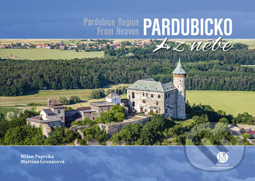 Levně Pardubicko z nebe - Milan Paprčka, Martina Grznárová - kniha z kategorie Obrazové publikácie